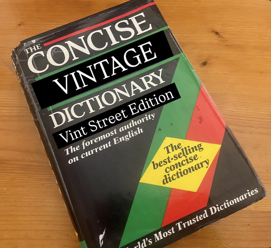 The Vint Street Glossary front cover, An edited version of the Oxford English Dictionary.